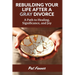 ReBuilding Your Life After a Gray Divorce: A Path to Healing, Significance, and Joy