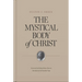The Mystical Body of Christ