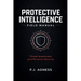 Protective Intelligence Field Manual