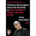 Talking to My Daughter about the Economy: Or, How Capitalism Works--And How It Fails