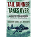 Tail Gunner Takes Over: The Sequel to Tail Gunner