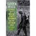 Sudden Death: Stories of a Marine Corps Radioman in the Vietnam War