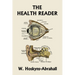 The Health Reader (Black and White Edition) (Yesterday's Classics)