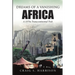 Dreams of a Vanishing Africa: A 1970s Transcontinental Trek