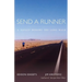 Send a Runner: A Navajo Honors the Long Walk