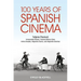 100 Years of Spanish Cinema