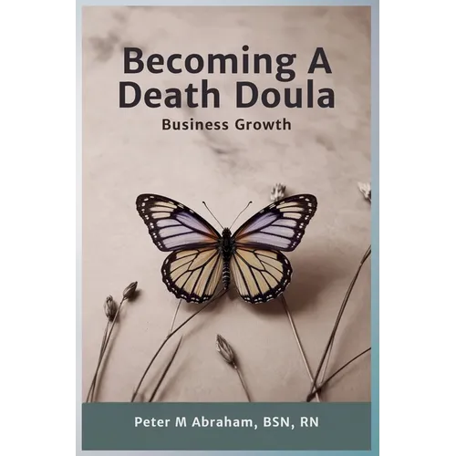 Becoming a Death Doula: Business Growth