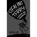 Stealing Terry: A Tale of the Fairypocalypse