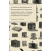 A Guide to the Processes of Photographic Development - Camera Series Vol. IX. - A Selection of Classic Articles on the Varieties and Methods of Develo