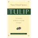 Tulip: The Five Points of Calvinism in the Light of Scripture