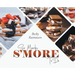 So Much S'more To Do