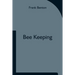 Bee Keeping