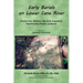 Early Burials on Lower Cane River. Cloutierville, Shallow Lake & St. Augustine, Natchitoches Parish, Louisiana. Volume 7, Cane River Creole Series
