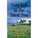 Turn Left at the Devil Tree