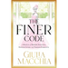 The Finer Code: A Manual of Modern Elegance, Refined Living, and Timeless Etiquette