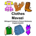 English-Swahili Clothes/Mavazi Bilingual Children's Picture Dictionary Kamusi ya Picha ya Watoto ya Lugha mbili