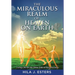 The Miraculous Realm of Heaven on Earth: Living Life on the Other Side of Resurrection