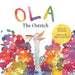 Ola the Ostrich