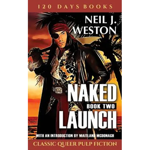Naked Launch, Book Two