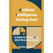 Artificial Intelligence, Analog Soul