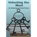 Unlocking the Word: An Anthology of Found Poetry