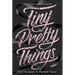 Tiny Pretty Things