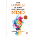 The Power of Your Subconcious Mind Develop a Positive Mindset Build Resilience and Confidence Improve Relationships Overall well-being