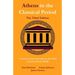 Athens in the Classical Period - The Third Edition: An Updated Starter Guide with Help for the OCR Classical Greek GCSE