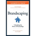 Brandscaping: Unleashing the Power of Partnerships