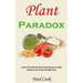 Plant Paradox: Lectin Free Diet Quick & Easy Recipes to Fight Disease and Control Weight Gain