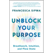 Unblock Your Purpose: Breathwork, Intuition, and Flow State