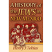 A History of the Jews in New Mexico