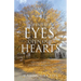 Open Our Eyes, Open Our Hearts: Seeing God in everyday moments