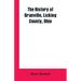 The History of Granville, Licking County, Ohio