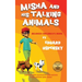 Misha and His Talking Animals