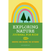 Exploring Nature Journal for Kids: Observe and Record the Outdoors