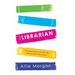 The Librarian: The Library Saved Her. Now She Wants to Save the Library