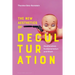 The New Aesthetics of Deculturation: Neoliberalism, Fundamentalism and Kitsch