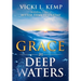 Grace in Deep Waters
