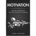 Motivation: Special Operations Success and Self Discipline