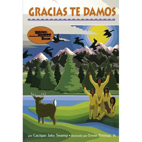Gracias Te Damos: Una Ofrenda de Los Nativos Americanos Al Amanecer de Cada Dìa