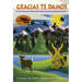 Gracias Te Damos: Una Ofrenda de Los Nativos Americanos Al Amanecer de Cada Dìa