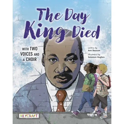 The Day King Died: Remembered Through Two Voices and a Choir