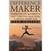 Difference Maker: Overcoming Adversity and Turning Pain into Purpose, Every Day (Teen Edition)