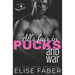 All's Fair in Pucks and War: A Rush Hockey Trilogy (Book 2)