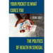 Your Pocket Is What Cures You: The Politics of Health in Senegal