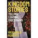 Kingdom Stories: Telling, Leading, Discerning