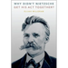 Why Didn't Nietzsche Get His ACT Together?