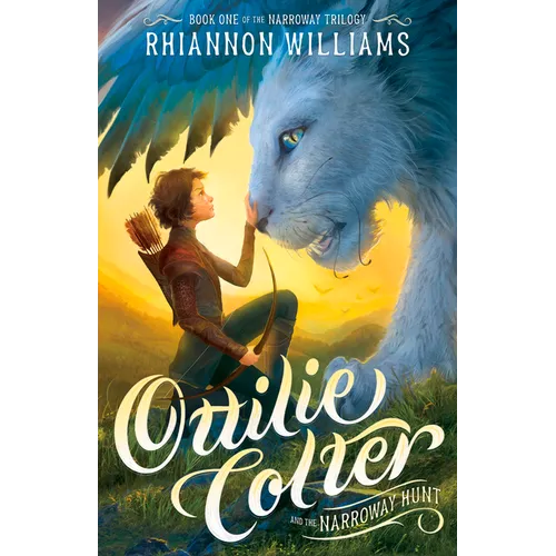Ottilie Colter and the Narroway Hunt: Volume 1