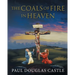 The Coals of Fire in Heaven